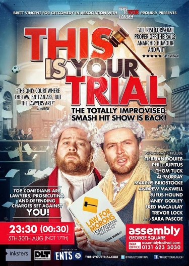 This is Your Trial - Edinburgh Fringe 2015